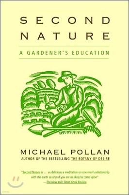 Second Nature: A Gardener's Education