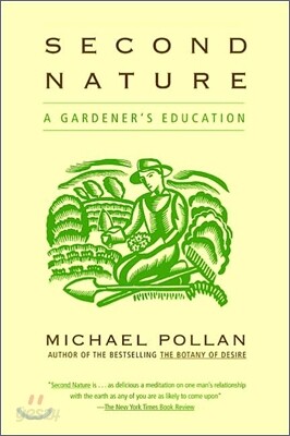 Second Nature: A Gardener's Education
