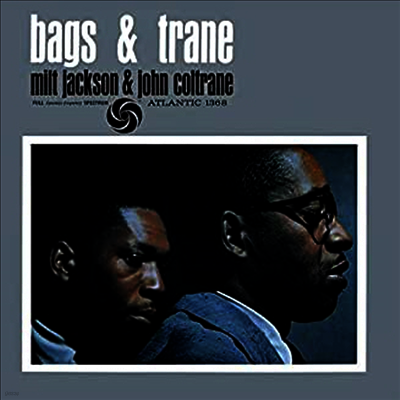 Milt Jackson & John Coltrane — Bags & Trane (Gatefold)(45RPM) 앨범 커버
