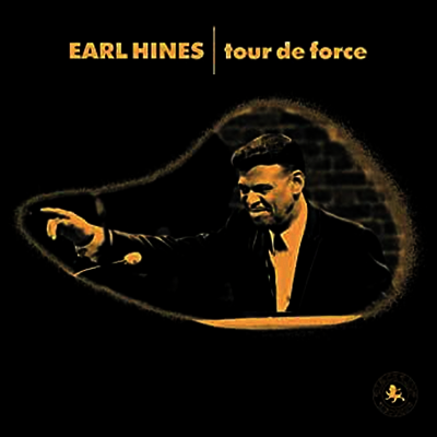 Earl Hines — Tour De Force 앨범 커버