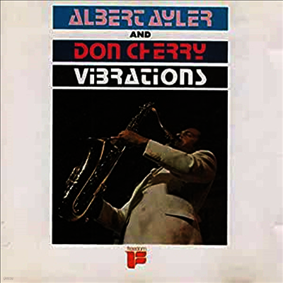 Albert Ayler & Don Cherry — Vibrations (LP 앨범 커버