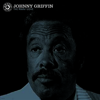 Johnny Griffin — Man I Love 앨범 커버