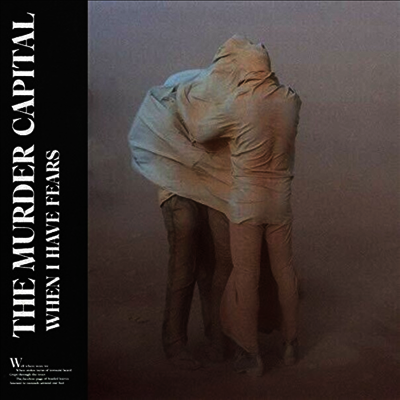 Murder Capital — When I Have Fears (Indie Retail Exclusive) (MP3 Download)(Gatefold) 앨범 커버