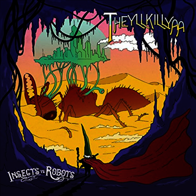 Insects Vs Robots — Theyllkillya 앨범 커버