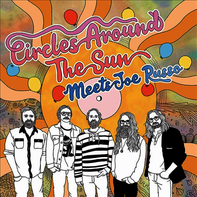 Circles Around The Sun — Meets Joe Russo 앨범 커버