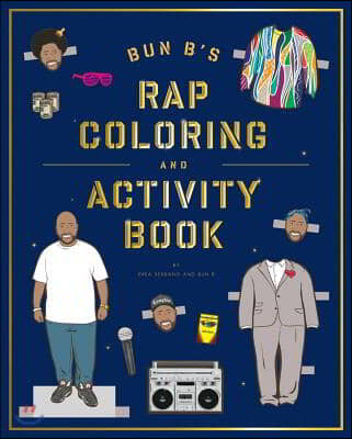 Bun B's Rapper Coloring and Activity Book