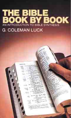 The Bible Book by Book: An Introduction to Bible Synthesis