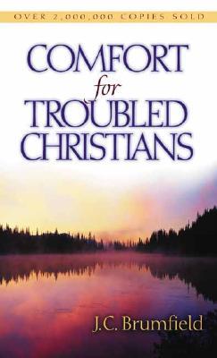 Comfort for Troubled Christians