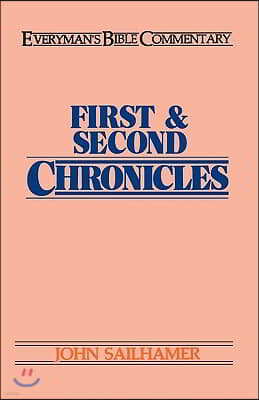 First & Second Chronicles- Everyman's Bible Commentary