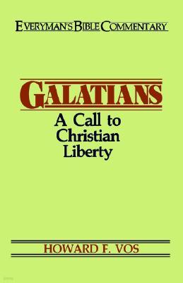 Galatians- Everyman's Bible Commentary: A Call to Christian Liberty