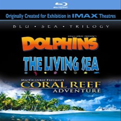 Blu Sea Trilogy: Dolphins/The Living Sea/Coral Reef Adventure (  Ʈ) (ѱ۹ڸ)(Blu-ray) (2009)