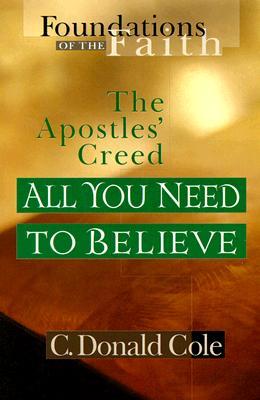 All You Need to Believe: The Apostles' Creed