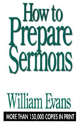 How to Prepare Sermons