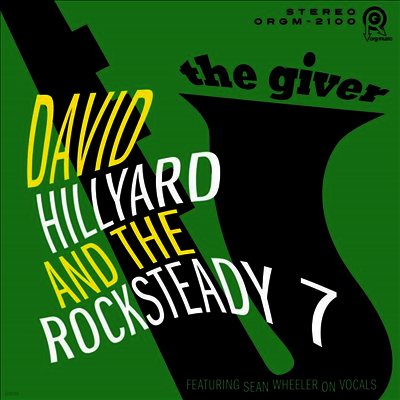 David Hillyard & The Rocksteady 7 — Giver 앨범 커버