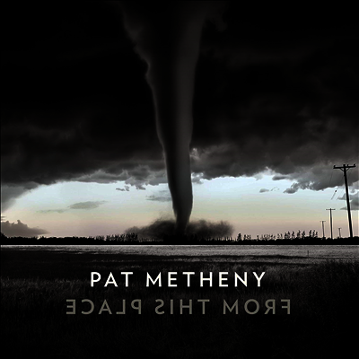 Pat Metheny - From This Place (Digipack)(CD)