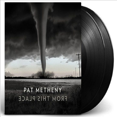Pat Metheny - From This Place (140g 2LP)