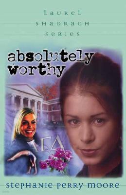 Absolutely Worthy: Volume 4