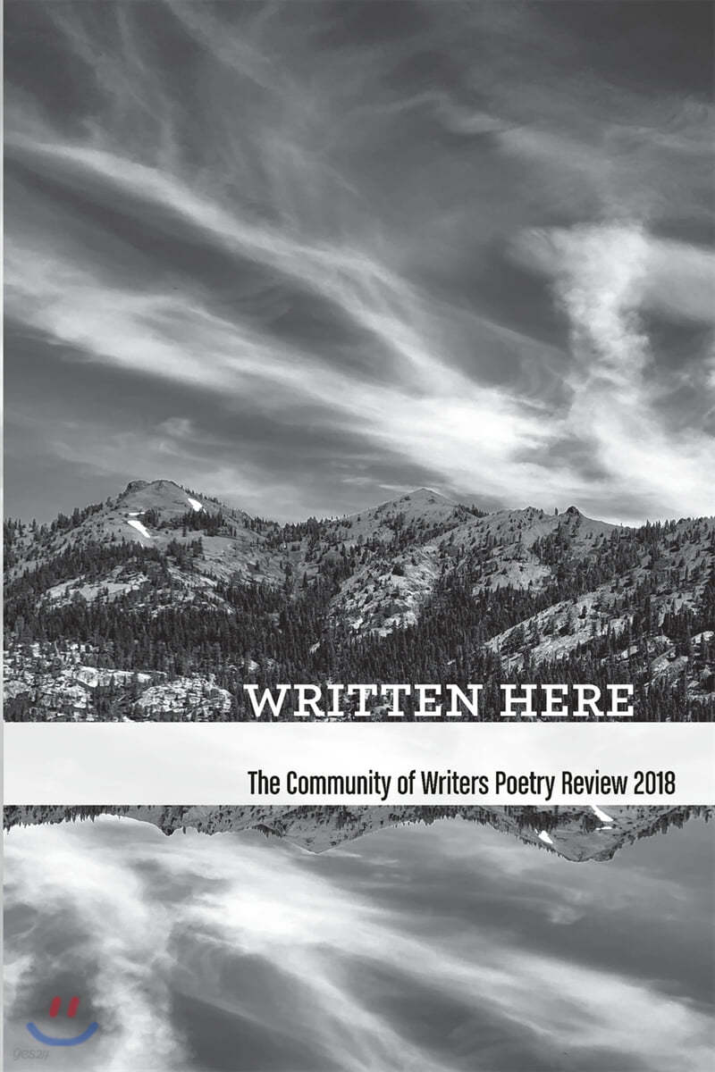 Written Here: The Community of Writers Poetry Review 2018