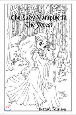 The Lady Vampire In The Forest: Giant Super Jumbo Coloring Book Features 100 Pages of Beautiful Lady Vampires, Forests, Fairy Vampires, and More for R
