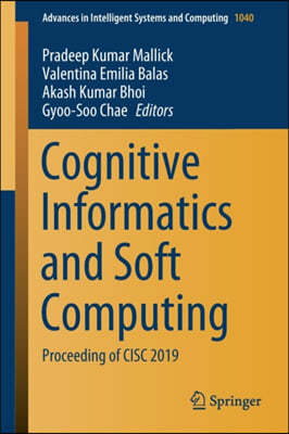 Cognitive Informatics and Soft Computing: Proceeding of CISC 2019
