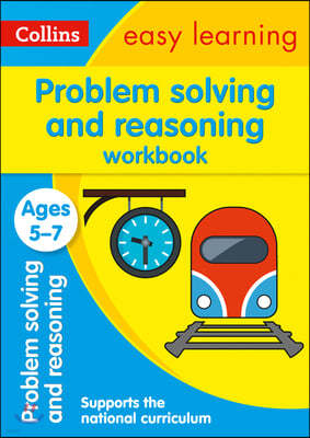 Problem Solving and Reasoning Workbook Ages 5-7