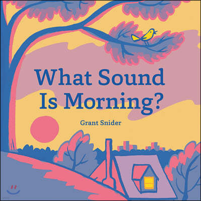 What Sound Is Morning?