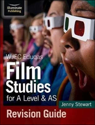 The WJEC Eduqas Film Studies for A Level & AS Revision Guide