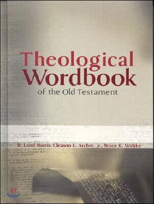 Theological Wordbook of the Old Testament