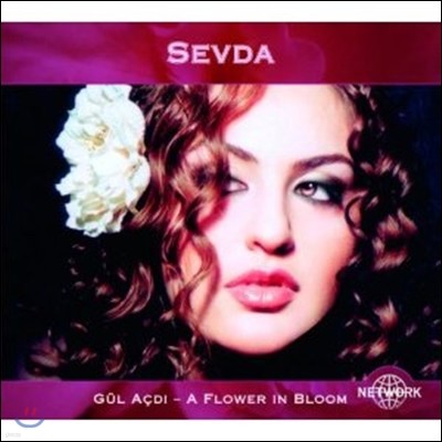 Sevda - Gul Acdi - A Flower In Bloom