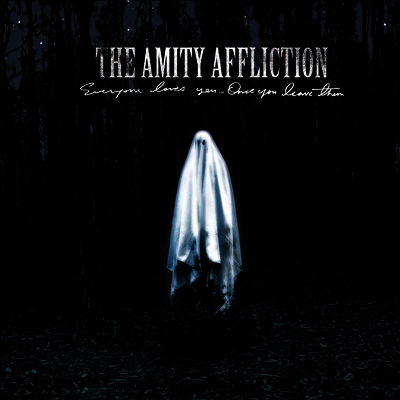 Amity Affliction — Everyone Loves You... Once You Leave Them 앨범 커버
