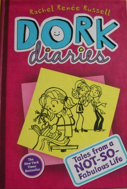 Dork Diaries : Tales from a Not-so-fabulous Life