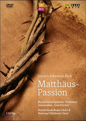 Ivan Fischer :   (Bach: St Matthew Passion, BWV244)