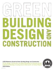 LEED AP - LEED Reference Guides for Green Building Design & Construction, 2009 Edition