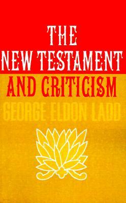 New Testament and Criticism