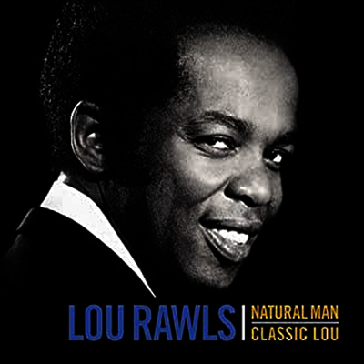 Lou Rawls - Natural Man: Classic Lou Rawls (Remastered)(CD-R)