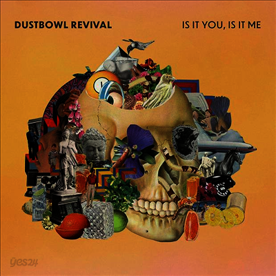 Dustbowl Revival - Is It You, Is It Me (CD)