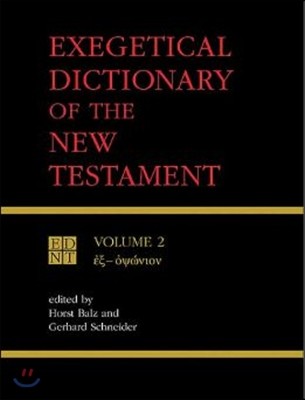Exegetical Dictionary of the New Testament, Vol. 2