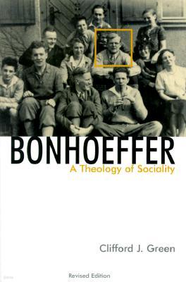 Bonhoeffer: A Theology of Sociality