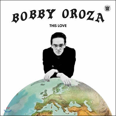 Bobby Oroza (바비 오로자) - This Love [LP]