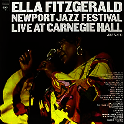 Ella Fitzgerald — Newport Jazz Festival Live At Carnegie Hall 1973 (Gatefold) 앨범 커버