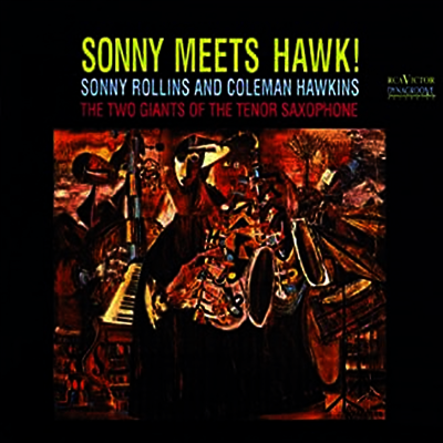 Sonny Rollins - Sonny Meets Hawk ! (Ltd. Ed)(Mono)(180G)(LP)