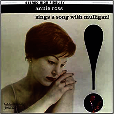 Annie Ross with Gerry Mulligan Quartet — Sings A Song With Mulligan! 앨범 커버