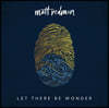 Matt Redman (Ʈ ) - Let There Be Wonder