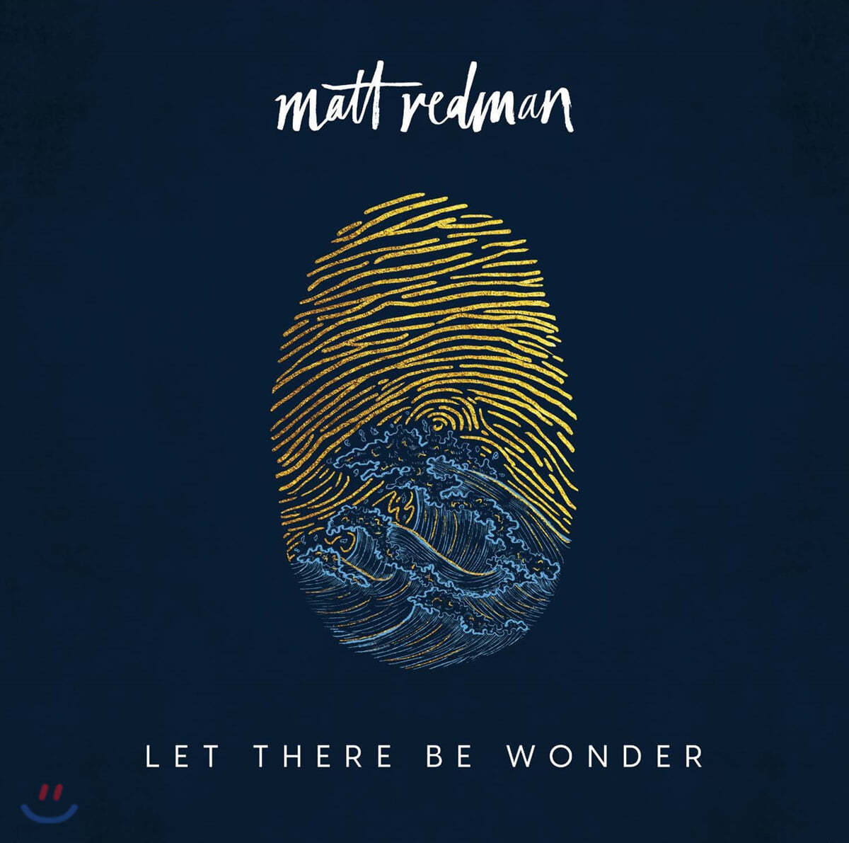 Matt Redman (매트 레드맨) - Let There Be Wonder