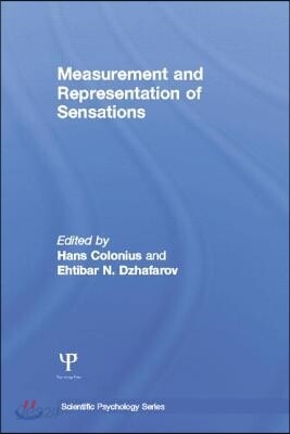 Measurement and Representation of Sensations