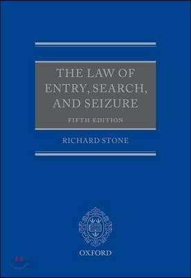 The Law of Entry, Search, and Seizure
