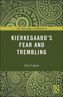 Routledge Guidebook to Kierkegaard's Fear and Trembling