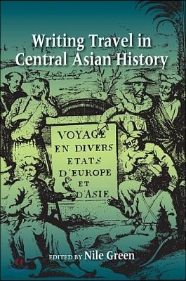 Writing Travel in Central Asian History