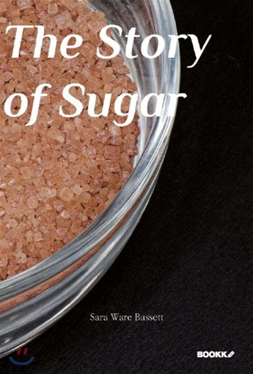 The Story of Sugar : 영어원서 시리즈