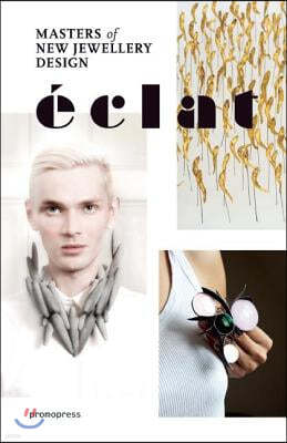 Aclat: The Masters of New Jewelry Design